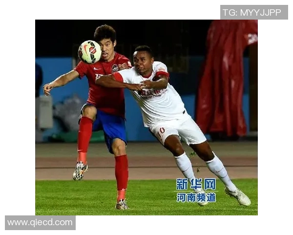 重庆力帆迎战建业争夺胜利双方球员全力以赴展现精彩对决